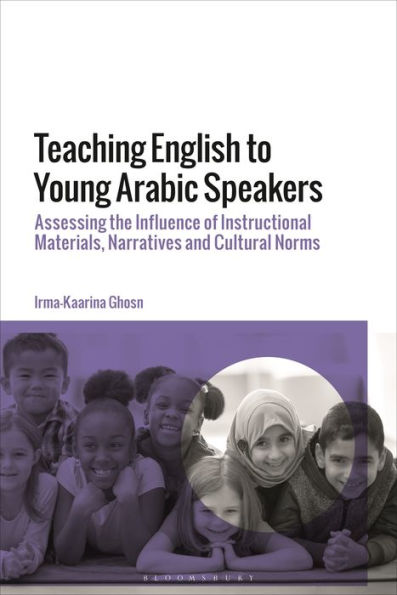 Teaching English To Young Arabic Speakers: Assessing The Influence Of Instructional Materials, Narratives And Cultural Norms