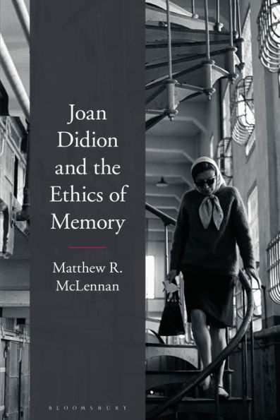 Joan Didion And The Ethics Of Memory