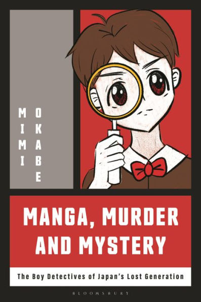Manga, Murder And Mystery: The Boy Detectives Of Japan’S Lost Generation