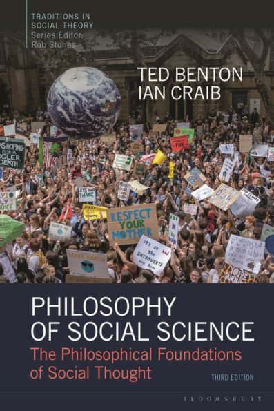 Philosophy Of Social Science: The Philosophical Foundations Of Social Thought (Traditions In Social Theory)