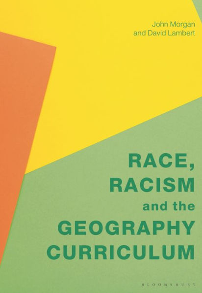 Race, Racism And The Geography Curriculum