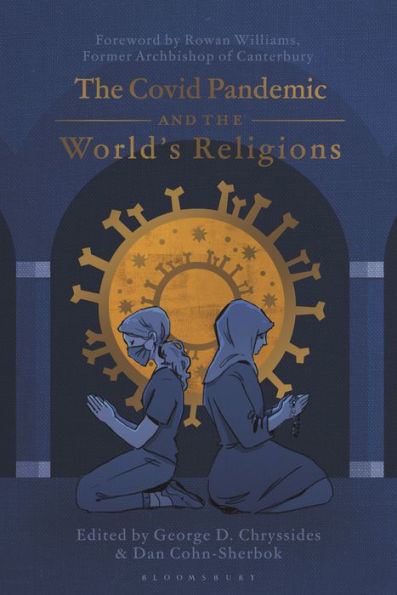 Covid Pandemic And The World’S Religions, The: Challenges And Responses