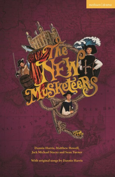 The New Musketeers (Modern Plays)