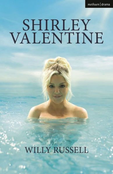 Shirley Valentine (Modern Plays)