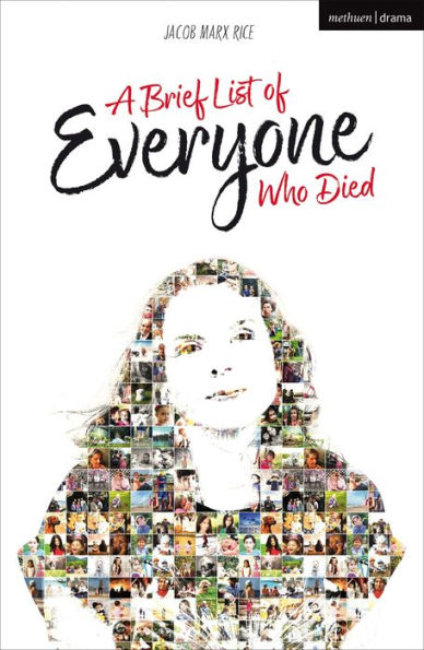 A Brief List Of Everyone Who Died (Modern Plays)