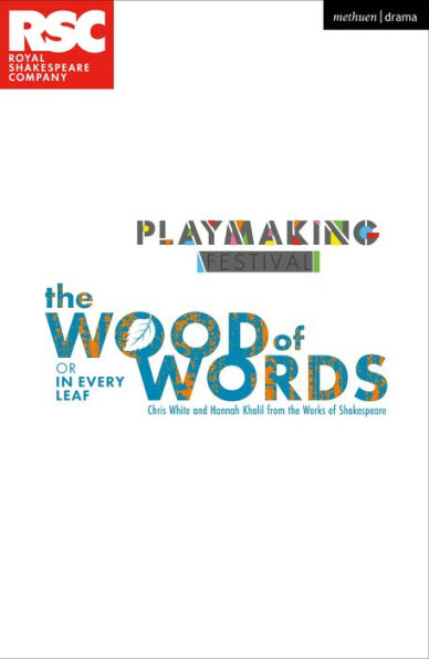 The Wood Of Words: In Every Leaf (Plays For Young People)