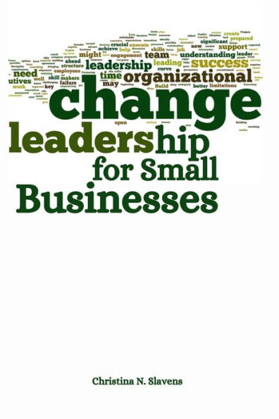 Change Leadership For Small Businesses