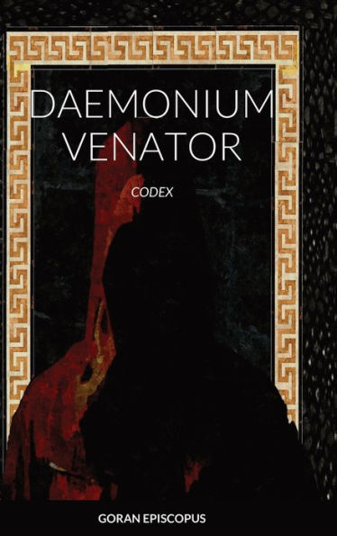 Daemonium Venator: Codex (Latin Edition)