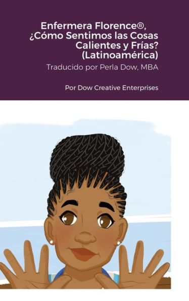 Enfermera Florence(R), ¿Cómo Sentimos Las Cosas Calientes Y Frías? (Latinoamérica) (Spanish Edition)