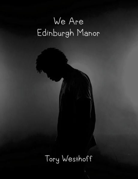 We Are Edinburgh Manor