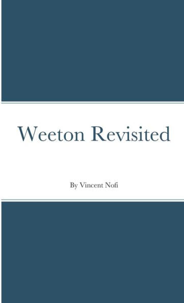 Weeton Revisited