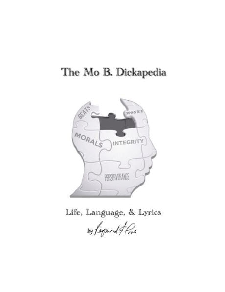 The Mo B. Dickapedia: Life, Language, & Lyrics