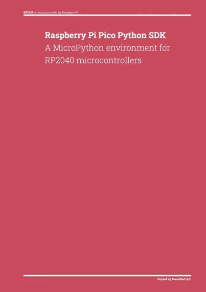 Raspberry Pi Pico Python Sdk: A Micropython Environment For Rp2040 Microcontrollers