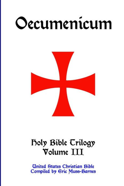 Oecumenicum | Holy Bible Trilogy Volume Iii