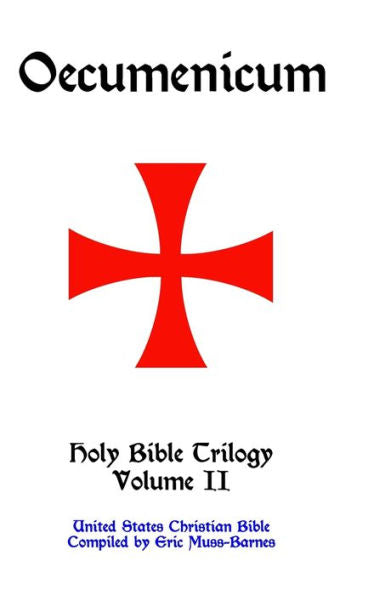 Oecumenicum Holy Bible Trilogy Volume Ii