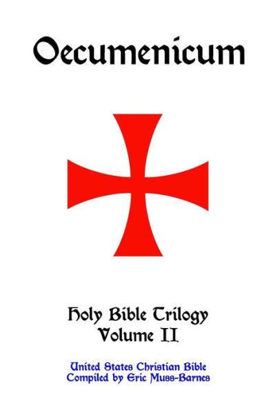 Oecumenicum | Holy Bible Trilogy Volume Ii
