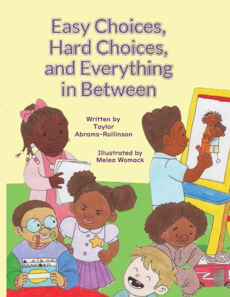 Easy Choices, Hard Choices, And Everything In Between