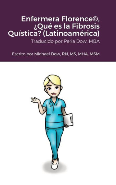 Enfermera Florence(R), ¿Qué Es La Fibrosis Quística? (Latinoamérica) (Spanish Edition)