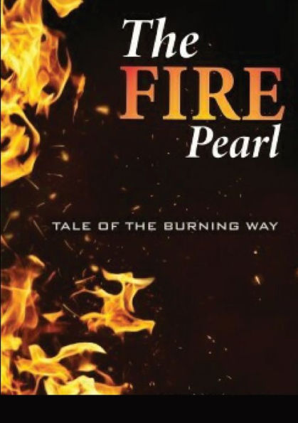 Fire Pearl: Tale Of The Burning Way