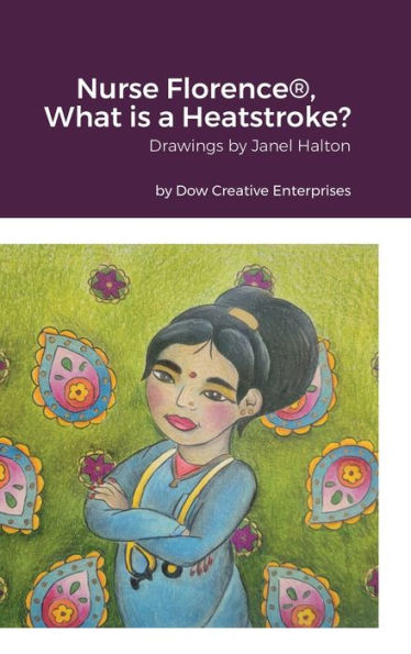 Nurse Florence(R), What Is A Heatstroke?