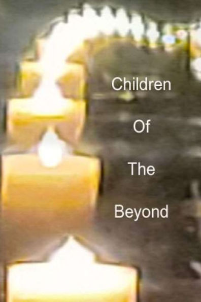 Children Of The Beyond: Book 3