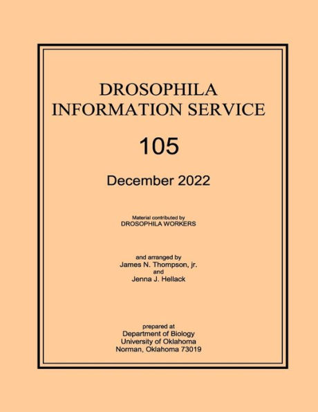 Drosophila Information Service, 2022, Volume 105