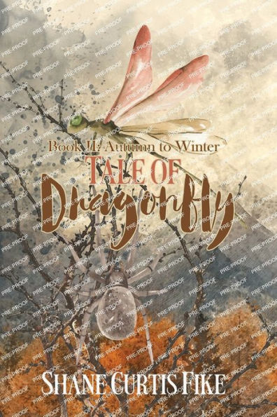 Tale Of Dragonfly, Book Ii: Autumn To Winter