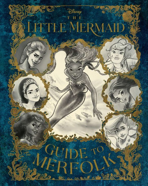 The Little Mermaid: Guide To Merfolk