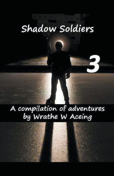 Shadow Soldiers 3 (Shadow Soldier Series)