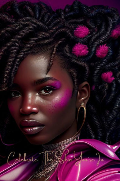 Celebrate The Skin You'Re In