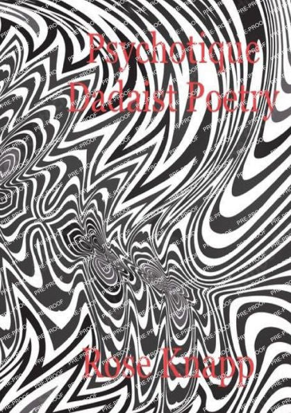 Psychotique Dadaist Poetry