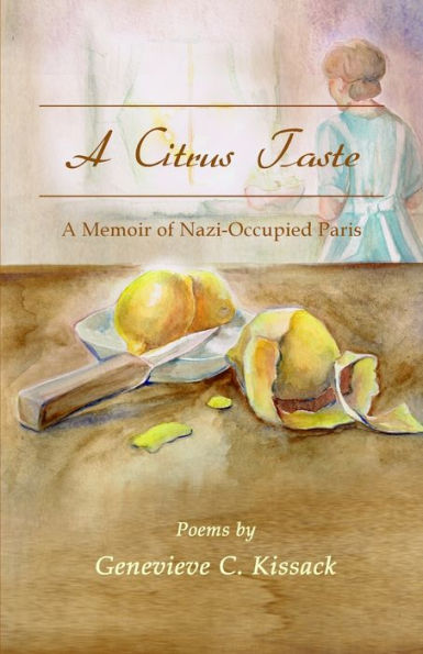 A Citrus Taste: A Memoir Of Nazi-Occupied Paris