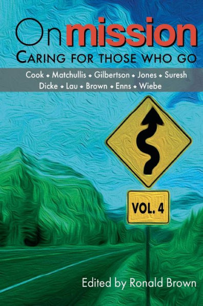 On Mission: Caring For Those Who Go (Volume 4)