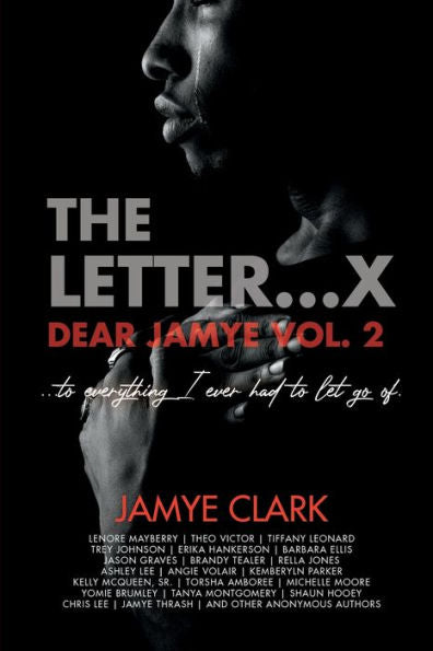 The Letter X...: Dear Jamye Vol. 2