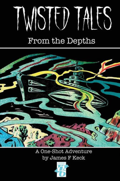 Twisted Tales: From The Depths