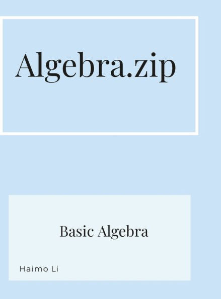 Algebra.Zip: Basic Algebra I