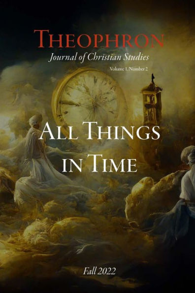 Theophron Fall 2022: All Things In Time