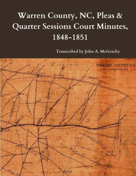 Warren County, Nc, Pleas & Quarter Sessions Court Minutes, 1848-1851