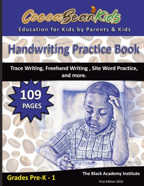 Handwriting Practice Book - Grades Pre-K - First Grade: Trace Writing, Freehand Writing , Site Word Practice, And More