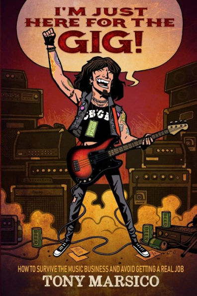 I'M Just Here For The Gig