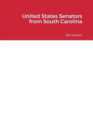United States Senators From South Carolina