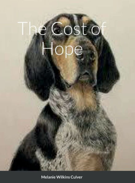 The Cost Of Hope