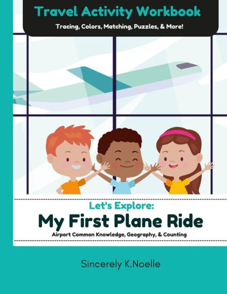 Let's Explore: My First Plane Ride: Travel Activity Workbook
