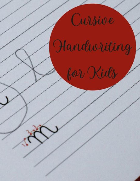 A Handwriting Series Guide- Cursive For Children
