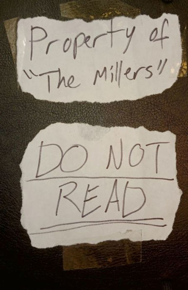 Property Of The Millers: Do Not Read