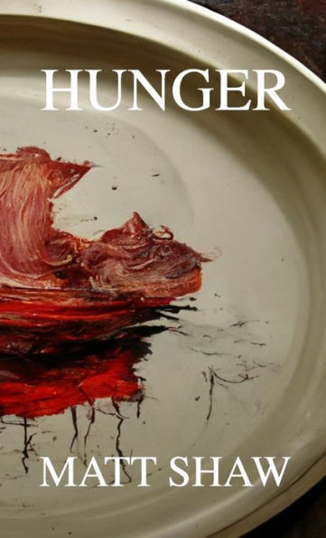 Hunger: An Extreme Horror