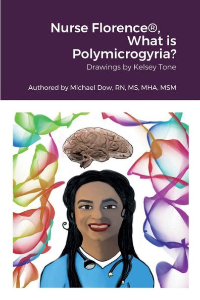 Nurse Florence®, What Is Polymicrogyria?