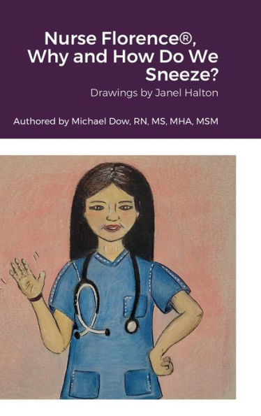 Nurse Florence(R), Why And How Do We Sneeze?