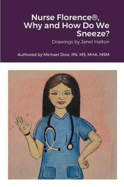 Nurse Florence®, Why And How Do We Sneeze?