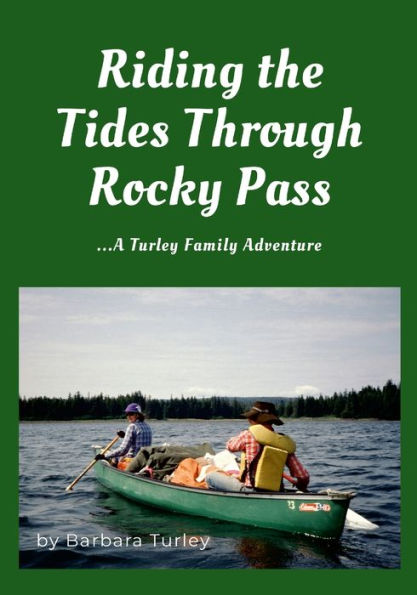 Riding The Tides Through Rocky Pass